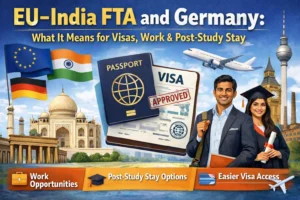 EU–India FTA and Germany: What It Means for Visas, Work & Post-Study Stay